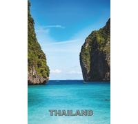 Thailand: Travel Notebook - Lined Journal with Thailand Cover Photo | Trip Planning, Daily Writing & Memories
