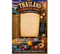 Thailand Word Search Puzzle and Learn: 64 Challenging Puzzles for Celebrating Thailand's Heritage, History, Culture, Music, Food, Sports & More ... World Word Search Series - Puzzle and Learn)