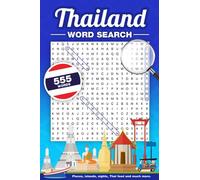Thailand Word Search: Thailand Puzzle Book With 555 Words to Cure the Wanderlust