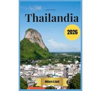 Thailandia Guida Turistica 2026