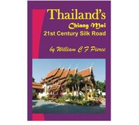 Thailand's Chiang Mai: 21st Century Silk Road