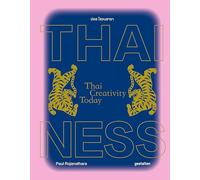 Thainess: Thai Creativity Today