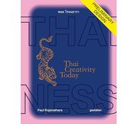 Thainess: Thai Creativity Today