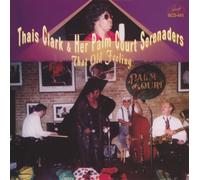 Thais Clark/Palm Court Serenaders - That Old Feeling