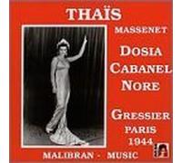 Thais: Paris 1944 by Massenet