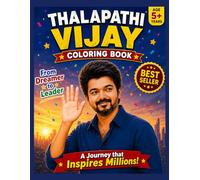THALAPATHY VIJAY From Dreamer to Leader: A Legendary Journey Through Cinema, Leadership & Inspiration