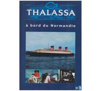 Thalassa : a Bord du Normandie