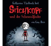 Thalbach,Katharina - Stichkopf und der Scheusalfinder [Import]