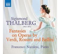 THALBERG / NICOLOSI - FANTASIES ON OPERAS BY VERDI ROSSINI BELLINI - C - E4z