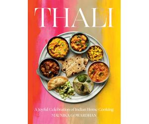 Thali (The Times Bestseller) : A Joyful Celebration of Indian Home Cooking
