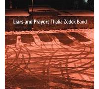 Thalia Zedek Band - Liars And Prayers