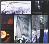 Thalia Zedek - Trust Not Those In Whom Without Some Touch Of Madness