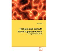 Thallium and Bismuth Based Superconductors: An Experimental Study