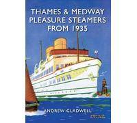 Thames and Medway Pleasure Steamers from 1935
