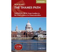 Thames Path | Includes 1:25,000 OS Map Book | Detailed Directions & GPX Files: National Trail from London to the river's source in Gloucestershire (Cicerone National Trail Guides)