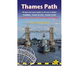 Thames Path: Trailblazer British Walking Guide: Practical Walking Guide from Thames Head to the Thames Barrier (London)