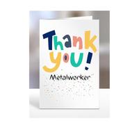Thank card for Metalworker, men, women, him, her, colleague, boss, manager, supervisor, friend, gifts, presents for christmas, happy birthday, A5-213b_121