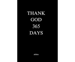 THANK GOD 365 DAYS