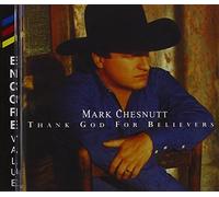 Thank God for Believers by Mark Chesnutt (1997-09-23)