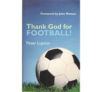 Thank God for Football