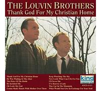 LOUVIN BROTHERS - Thank God for My Christian Home