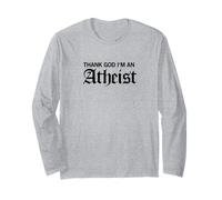Thank God I'm an Atheist (Funny) Long Sleeve T-Shirt