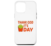 Thank God Its Fries Day Funny TGIF Lover Food Humor Design Case for iPhone 12 Pro Max