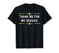 Thank me for my service T-Shirt