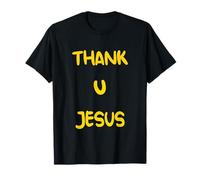 Thank U Jesus Christian Cross God Faith Bible Religious Pray T-Shirt