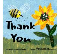 Thank You: A Children's Picture Book About Being Thankful