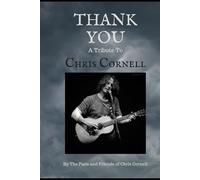 Thank You: A Tribute to Chris Cornell