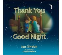 Thank You and Good Night (Jon Gordon)