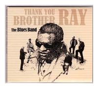 Thank You Brother Ray by The Blues Band