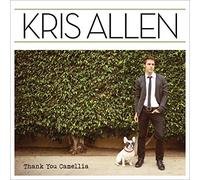 Thank You Camellia by Kris Allen (2012-07-28)