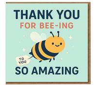 Thank You Card - Bee Pun 'Thank You For Bee-ing So Amazing' Cute Bumblebee Design, Fun Appreciation for Friend, Teacher or Colleague