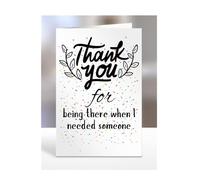 Thank you Card, For being there when I needed someone, Birthday Gifts for Men, Women, Colleagues, Boss, Dad, Mum, Best Friend, Presents for Christmas, A5-173_22