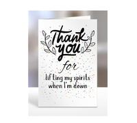 Thank you Card, For lifting my spirits when I’m down, Birthday Gifts for Men, Women, Colleagues, Boss, Dad, Mum, Best Friend, Presents for Christmas, A5-173_47