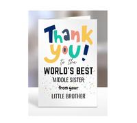Thank you card for Middle Sister from Little Brother, To the World's Best, gifts for men, women, greetings card, female, male, presents for Christmas, A5-261b_210