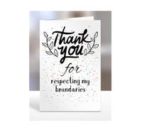 Thank you Card, For respecting my boundaries, Birthday Gifts for Men, Women, Colleagues, Boss, Dad, Mum, Best Friend, Presents for Christmas, A5-173_62