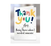 Thank you Card Present, For Being there when I needed someone, Birthday Gifts for Men, Women, Female, Male, Him, Her, Presents for Christmas, A5-172a_46