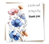 Thank You Card with Flower Design - A Little Card to Say A Big Thank You - Watercolour Flowers - Thinking of You - Appreciation - For Friend, Best Friend, Colleague, Relative or Other