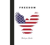 Thank You Charlie - American FREEDOM Notebook: A Patriotic Journal of Faith, Liberty, and Gratitude: 6x9 Lined Notebook for Veterans, Patriots, and American Families