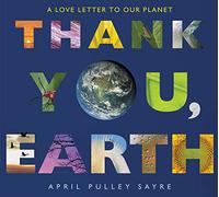Thank You, Earth: A Love Letter to Our Planet