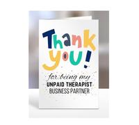 Thank you for being my upaid therapist Business Partner card, Happy Birthday, gifts for men, women, male, female, him, her, presents for Christmas, to say, A5-146_40