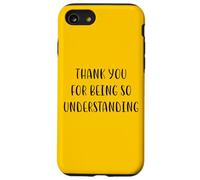 Thank you for being so understanding Funny Idea White Lie Case for iPhone SE (2020) / 7 / 8
