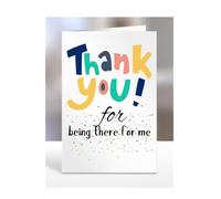 Thank you for being there for me card, Happy Birthday, gifts for men, women, male, female, him, her, presents for Christmas, to say, A5-141_32