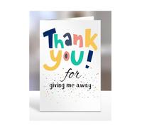 Thank you for giving me away card, Happy Birthday, gifts for men, women, male, female, him, her, presents for Christmas, to say, A5-141_59
