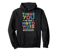 Thank You For Hard Work Financial Manager Sayings Pullover Hoodie