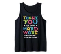 Thank You for Hard Work Financial Manager Sayings Tank Top