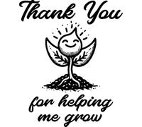 'Thank You for Helping Me Grow' Rubber Stamp - Unmounted Design for Crafting & Scrapbooking, A8 (RS00056702)